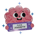 Fuck Anxiety