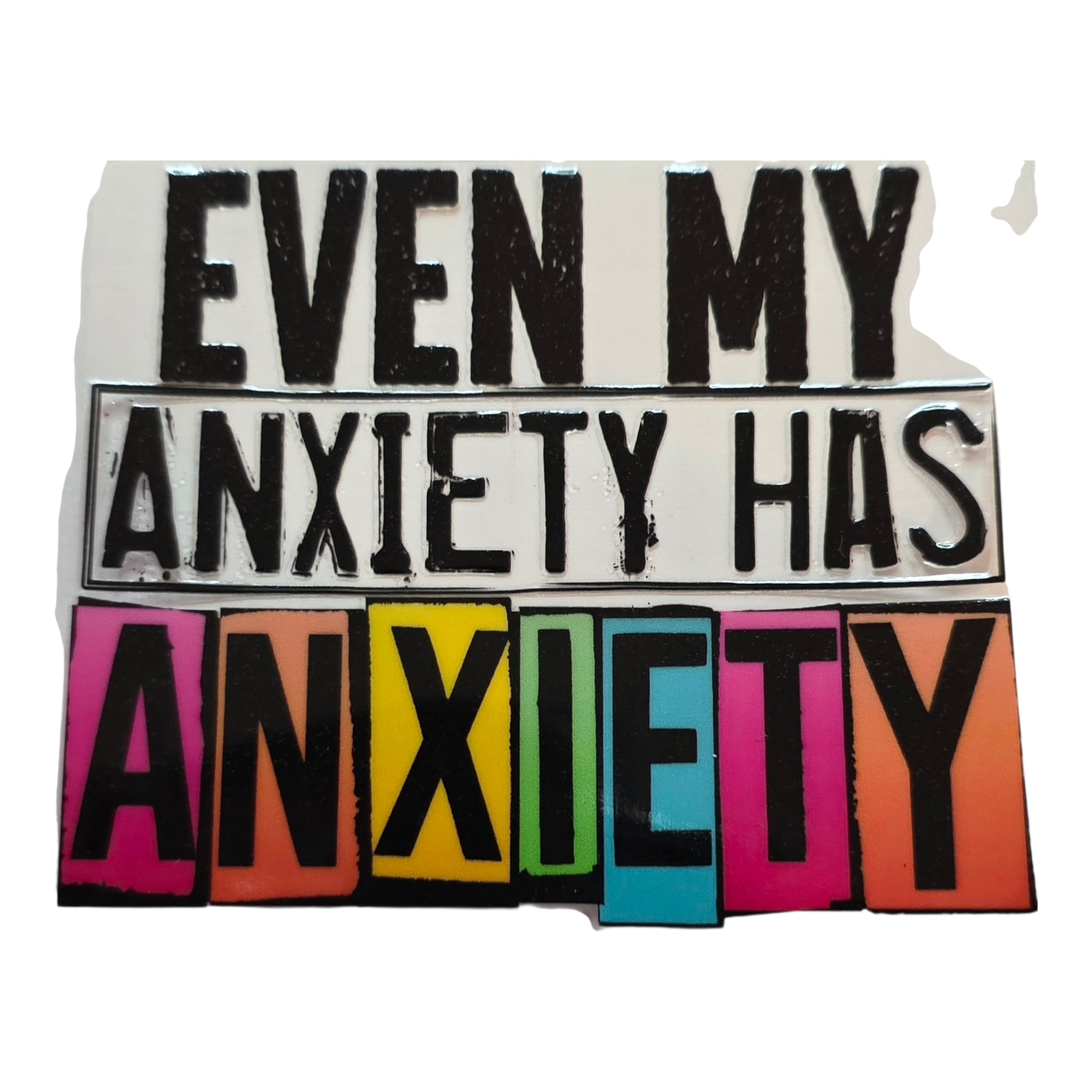 Even Anxiety