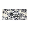 TRUST YOURSELF