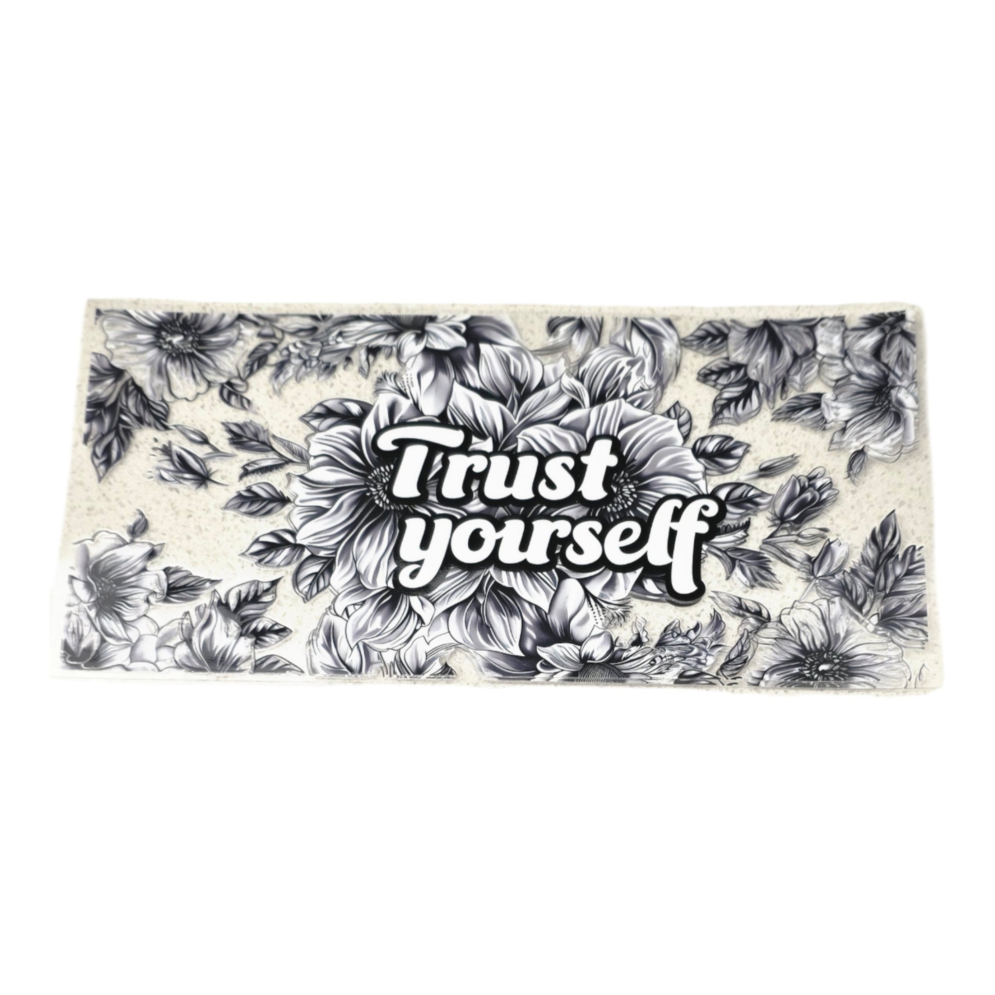 TRUST YOURSELF