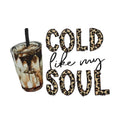 Cold Like My Soul